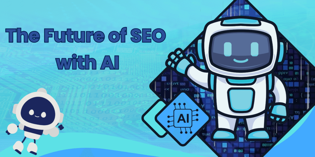 The Future of SEO with AI